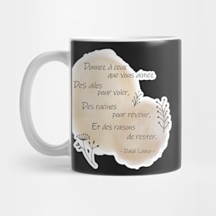 Quote from the Dalai Lama on love Mug